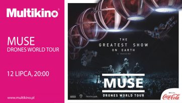 Muse: Drones World Tour 12 lipca 2018 w Multikinie!