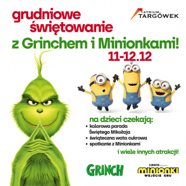 Grudniowe Świętowanie z Grinchem i Minionkami!