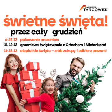 ŚWIĄTECZNE WYDARZENIA W ATRIUM TARGÓWEK