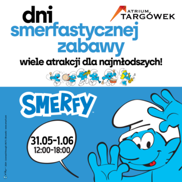 Dni smerfastycznej zabawy w Atrium Targówek!