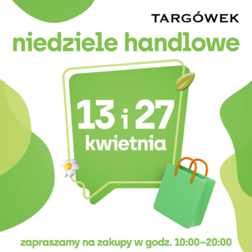 Niedziele handlowe 13 i 27 kwietnia