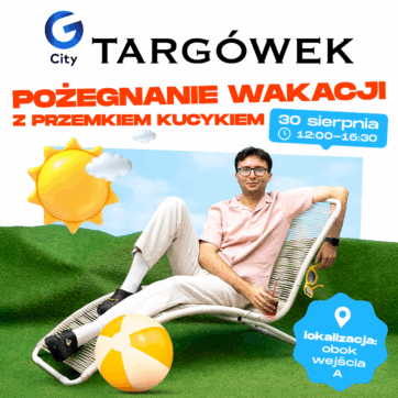Pożegnanie wakacji z Przemkiem Kucykiem w G City Targówek