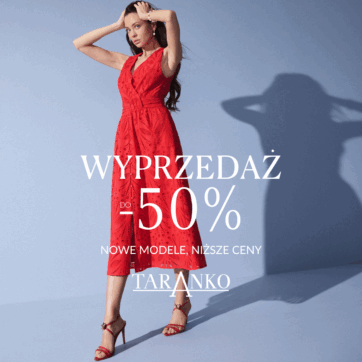 Wyprzedaż do -50% w Taranko