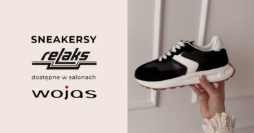 Stylowe Sneakersy RELAKS już w sprzedaży w salonach WOJAS