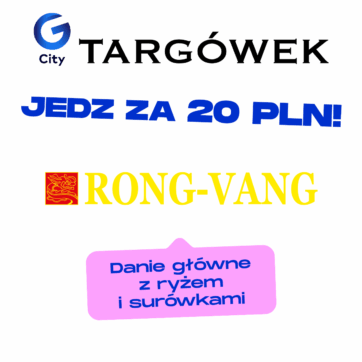 Spróbuj specjalnego menu za 20 zł od Rong-Vang!