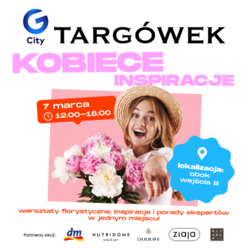 Dzień kobiecych inspiracji w G City Targówek
