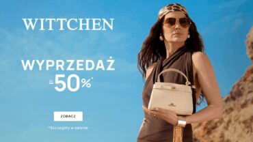 WYPRZEDAŻ do -50% w WITTCHEN