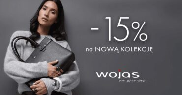 Rabat 15% Na NOWĄ KOLEKCJĘ