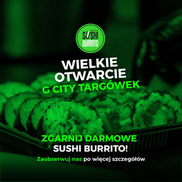 Wielkie otwarcie Express Sushi Burrito w G City Targówek